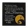 Simply Meant To Be Sign - The Nightmare Before Christmas 2 Simply Meant To Be Sign - The Nightmare Before Christmas -Spirit Halloween Shop 01423276 a