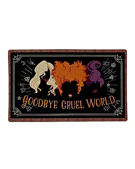 Goodbye Cruel World Doormat - Hocus Pocus 3 Goodbye Cruel World Doormat - Hocus Pocus